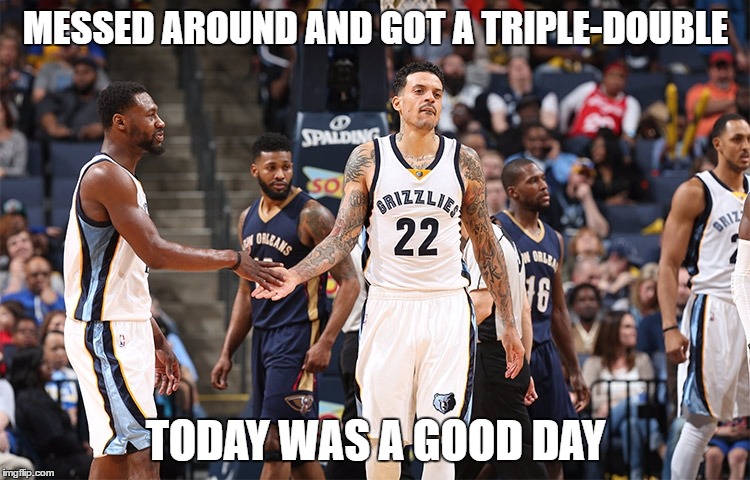 Messed around and got a triple-double...today was a good day.